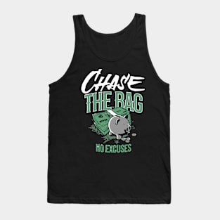 Chase the Bag "No Excuses" Tank Top